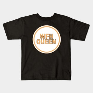 WFH Queen Kids T-Shirt